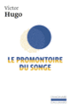 Couverture Le Promontoire du songe (Victor Hugo)