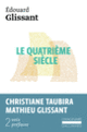 Couverture Le quatrième siècle (Édouard Glissant)