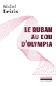 Couverture Le ruban au cou d'Olympia (Michel Leiris)