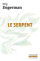 Couverture Le Serpent (Stig Dagerman)