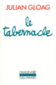 Couverture Le Tabernacle (Julian Gloag)