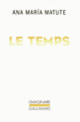 Couverture Le temps (Ana María Matute)