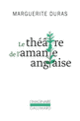 Couverture Le théâtre de L'Amante anglaise (Marguerite Duras)