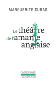 Couverture Le théâtre de L'Amante anglaise ()