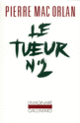 Couverture Le Tueur N°2 (Pierre Mac Orlan)