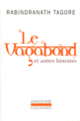 Couverture Le Vagabond et autres histoires (Rabindranath Tagore)