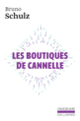 Couverture Les boutiques de cannelle (Bruno Schulz)