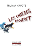 Couverture Les chiens aboient ()