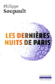 Couverture Les Dernières nuits de Paris (Philippe Soupault)