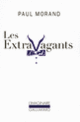 Couverture Les Extravagants (Paul Morand)