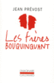 Couverture Les Frères Bouquinquant (Jean Prévost)