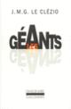 Couverture Les Géants (J. M. G. Le Clézio)