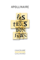 Couverture Les trois Don Juan (Guillaume Apollinaire)