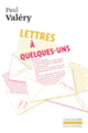 Couverture Lettres à quelques-uns (Paul Valéry)
