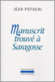 Couverture Manuscrit trouvé à Saragosse (Jean Potocki)