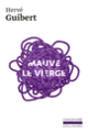 Couverture Mauve le vierge (Hervé Guibert)