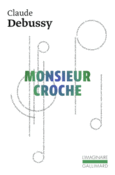 Couverture Monsieur Croche et autres écrits ()