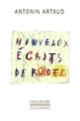 Couverture Nouveaux écrits de Rodez (Antonin Artaud)
