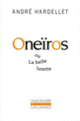 Couverture Oneïros ou La belle lurette (André Hardellet)