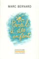 Couverture Pareils à des enfants... (Marc Bernard)
