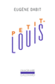 Couverture Petit-Louis (Eugène Dabit)