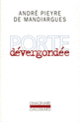 Couverture Porte dévergondée (André Pieyre de Mandiargues)