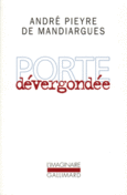 Couverture Porte dévergondée ()