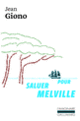 Couverture Pour saluer Melville (Jean Giono)