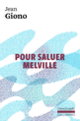 Couverture Pour saluer Melville (Jean Giono)