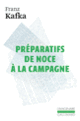 Couverture Préparatifs de noce à la campagne (Franz Kafka)