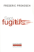 Couverture Sept fugitifs () Couverture Sept fugitifs ()
