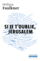 Couverture Si je t'oublie, Jérusalem (William Faulkner)
