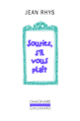 Couverture Souriez, s'il vous plaît (Jean Rhys)
