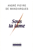 Couverture Sous la lame ()