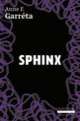 Couverture Sphinx (Anne F. Garréta)
