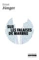 Couverture Sur les falaises de marbre (Ernst Jünger)
