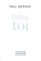 Couverture Tais-toi (Paul Morand)