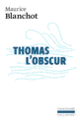 Couverture Thomas l'Obscur (Maurice Blanchot)