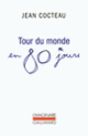 Couverture Tour du monde en 80 jours (Jean Cocteau)