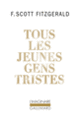 Couverture Tous les jeunes gens tristes (Francis Scott Fitzgerald)