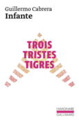 Couverture Trois tristes tigres ()