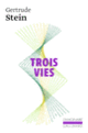 Couverture Trois vies (Gertrude Stein)