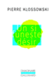 Couverture Un si funeste désir (Pierre Klossowski)