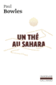 Couverture Un thé au Sahara (Paul Bowles)