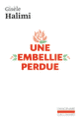 Couverture Une embellie perdue (Gisèle Halimi)