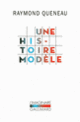 Couverture Une histoire modèle (Raymond Queneau)
