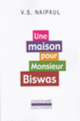 Couverture Une maison pour Monsieur Biswas (V.S. Naipaul)