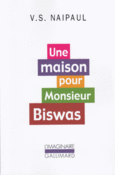 Couverture Une maison pour Monsieur Biswas ()