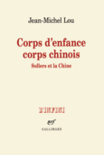 Couverture Corps d'enfance corps chinois ()
