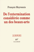 Couverture De l'extermination considérée comme un des beaux-arts ()